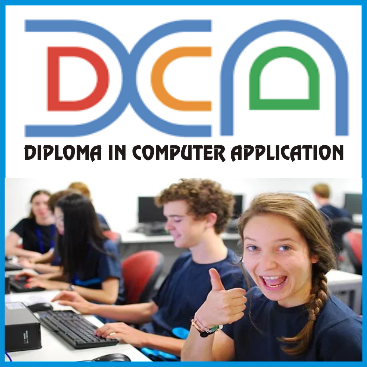 DIPLOMA IN COMPUTER APPLICATION