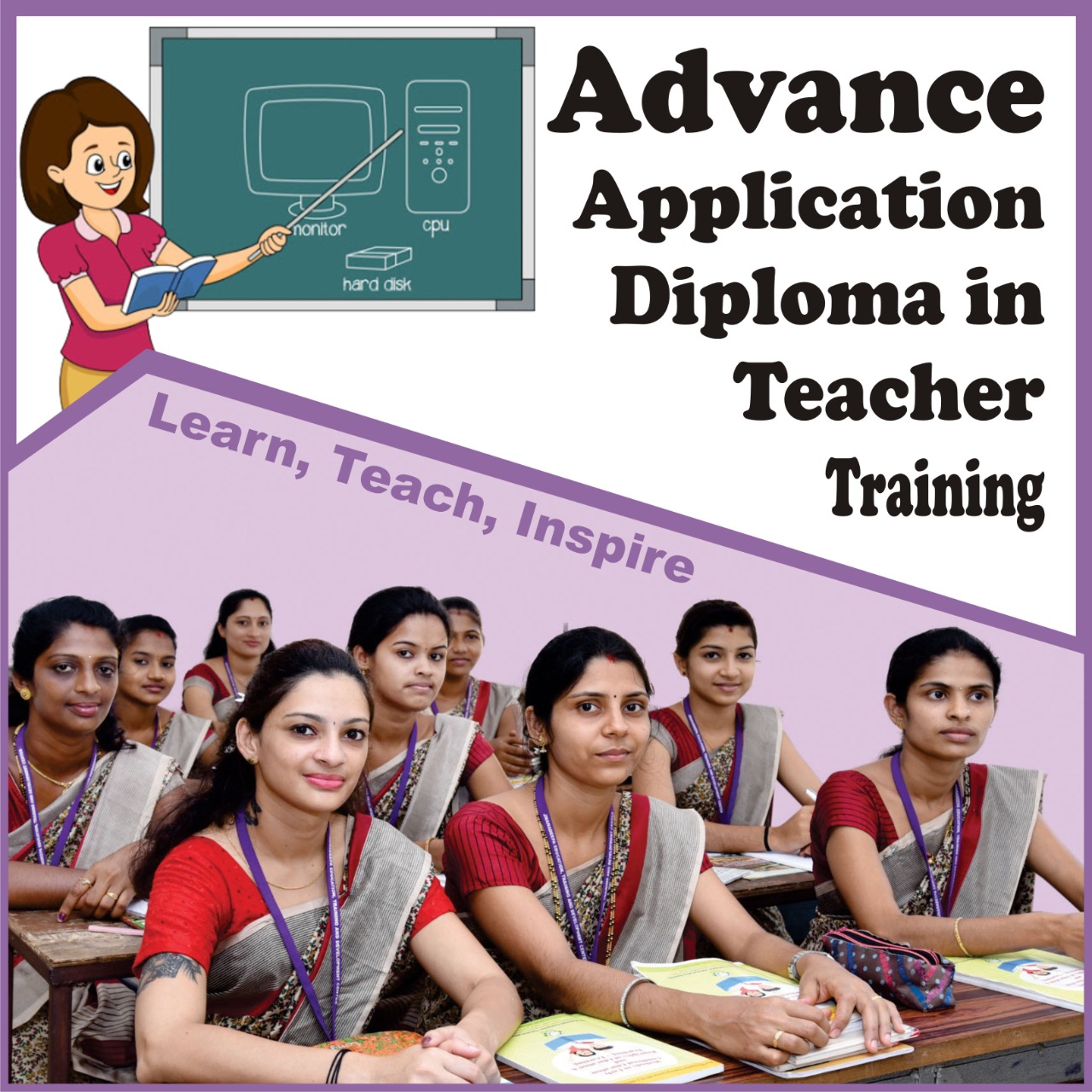 ADVANCE APPLICATION DIPLOMA IN TEACHER TRAINING 